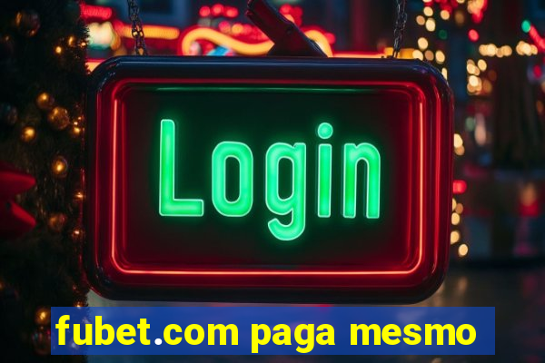 fubet.com paga mesmo